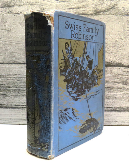 The Swiss Family Robinson By J.D. Wyss Edited by G.E. Mitton 1933 book front cover