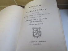 Load image into Gallery viewer, Miscellany of the Maitland Club Consisting of Original Papers and Other Documents Illustrative of the History and Literature of Scotland, Volume 3 - Part 2, 1848
