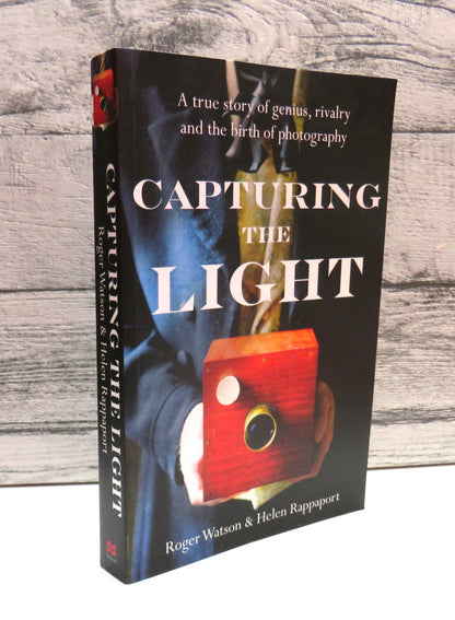 Capturing The Light By Roger Watson and Helen Rappaport 2013