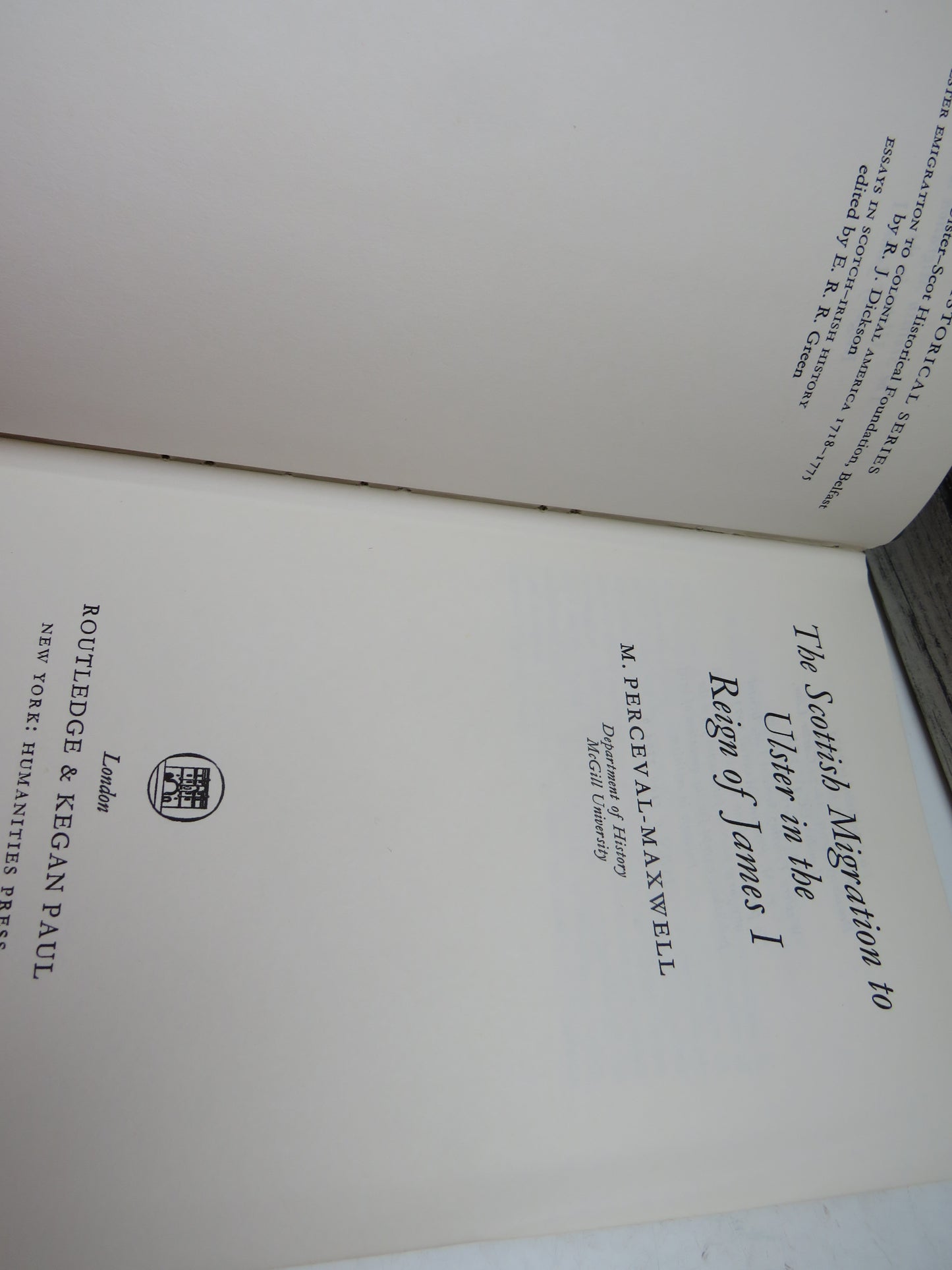 The Scottish Migration To Ulster In The Reign of James I By M. Perceval-Maxwell 1973