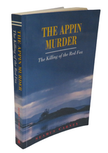 Load image into Gallery viewer, The Appin Murder, The Killing of the Red Fox by Seamus Carney, 1994
