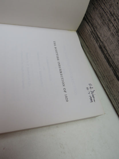 The Scottish Insurrection of 1820 By P. Berresford Eliis and Seumas Mac A' Ghobhainn 1989