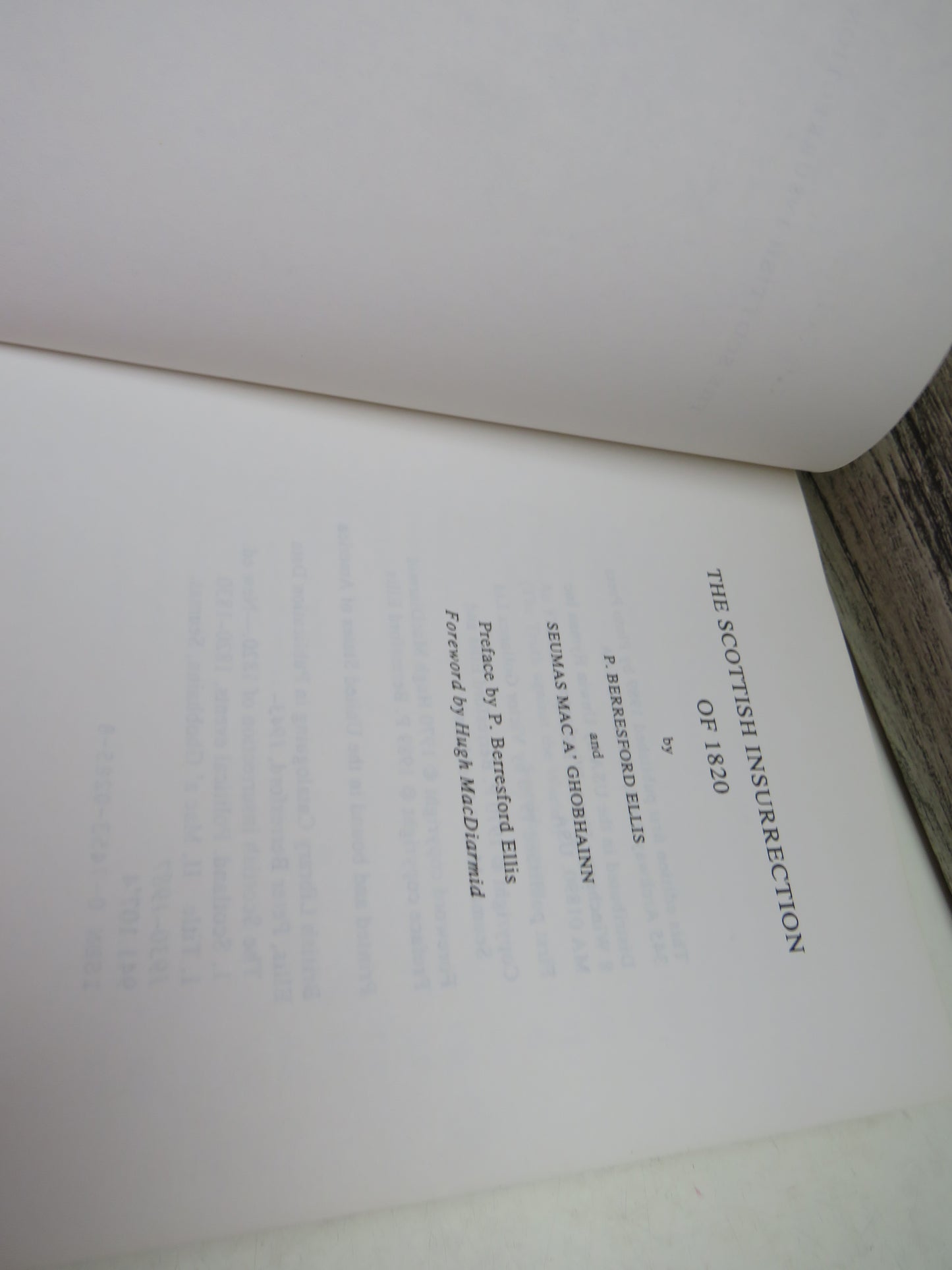 The Scottish Insurrection of 1820 By P. Berresford Eliis and Seumas Mac A' Ghobhainn 1989