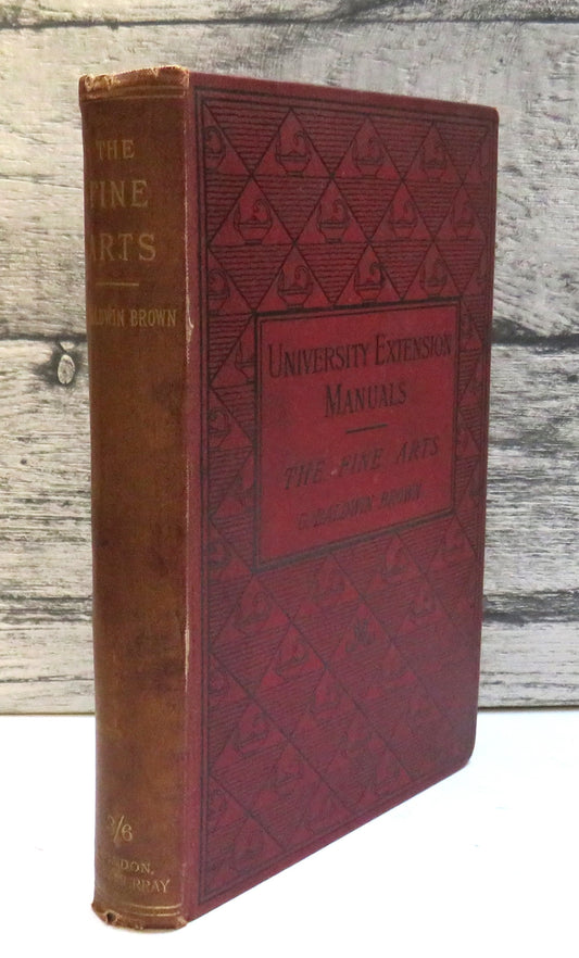 The Fine Arts By G. Baldwin Brown 1891 book front cover