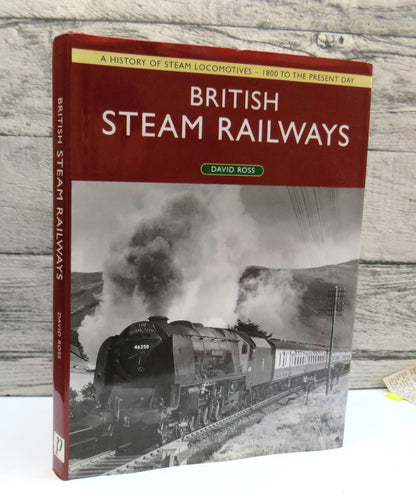 British Steam Railways By David Ross 2003 book front cover
