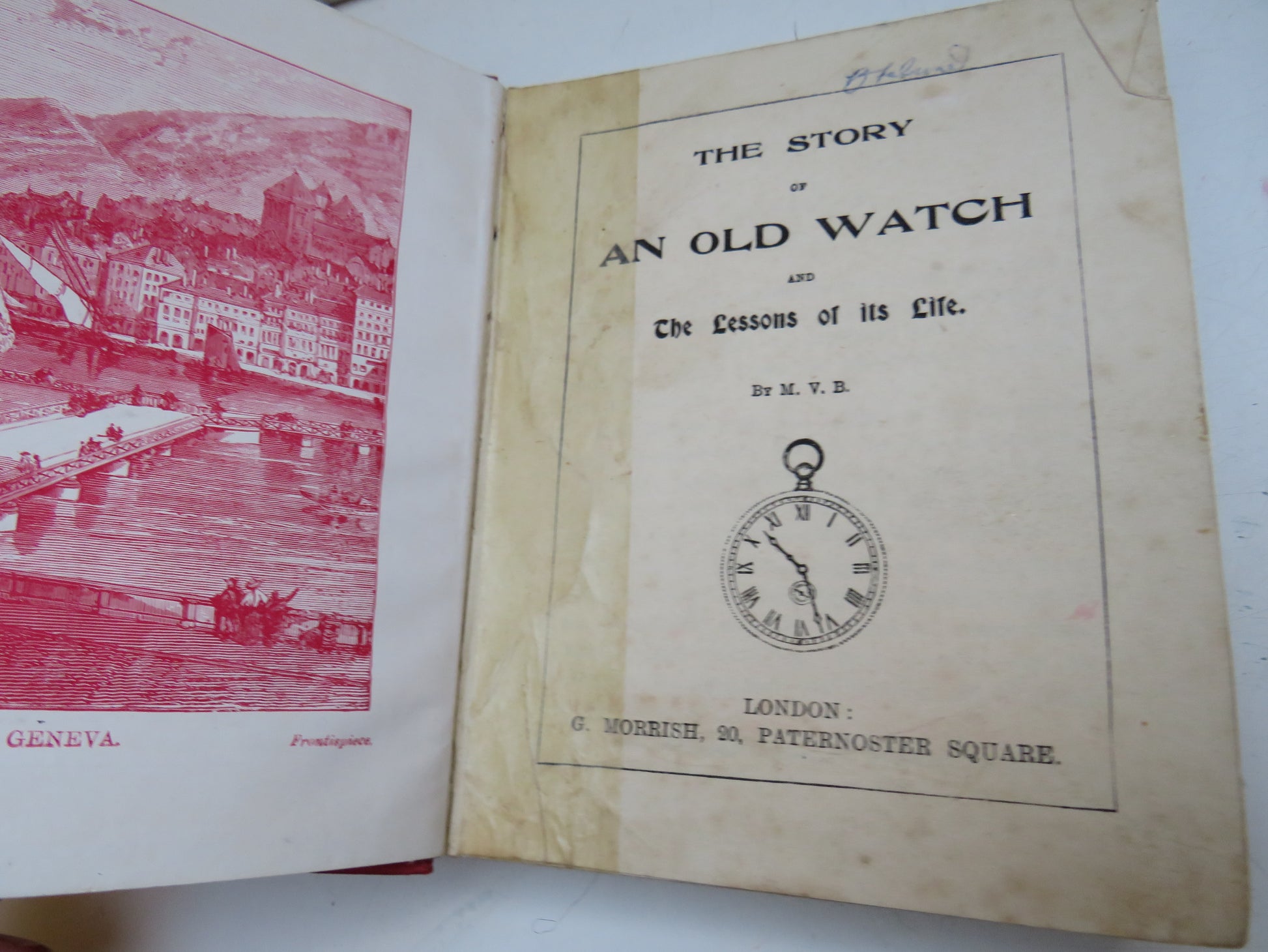 The Story of An Old Watch and The Lessons Of Its Life By M. V. B. book image 3