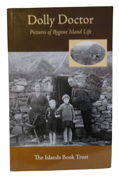 Dolly Doctor Pictures of Bygone Island Life 2009 book front cover