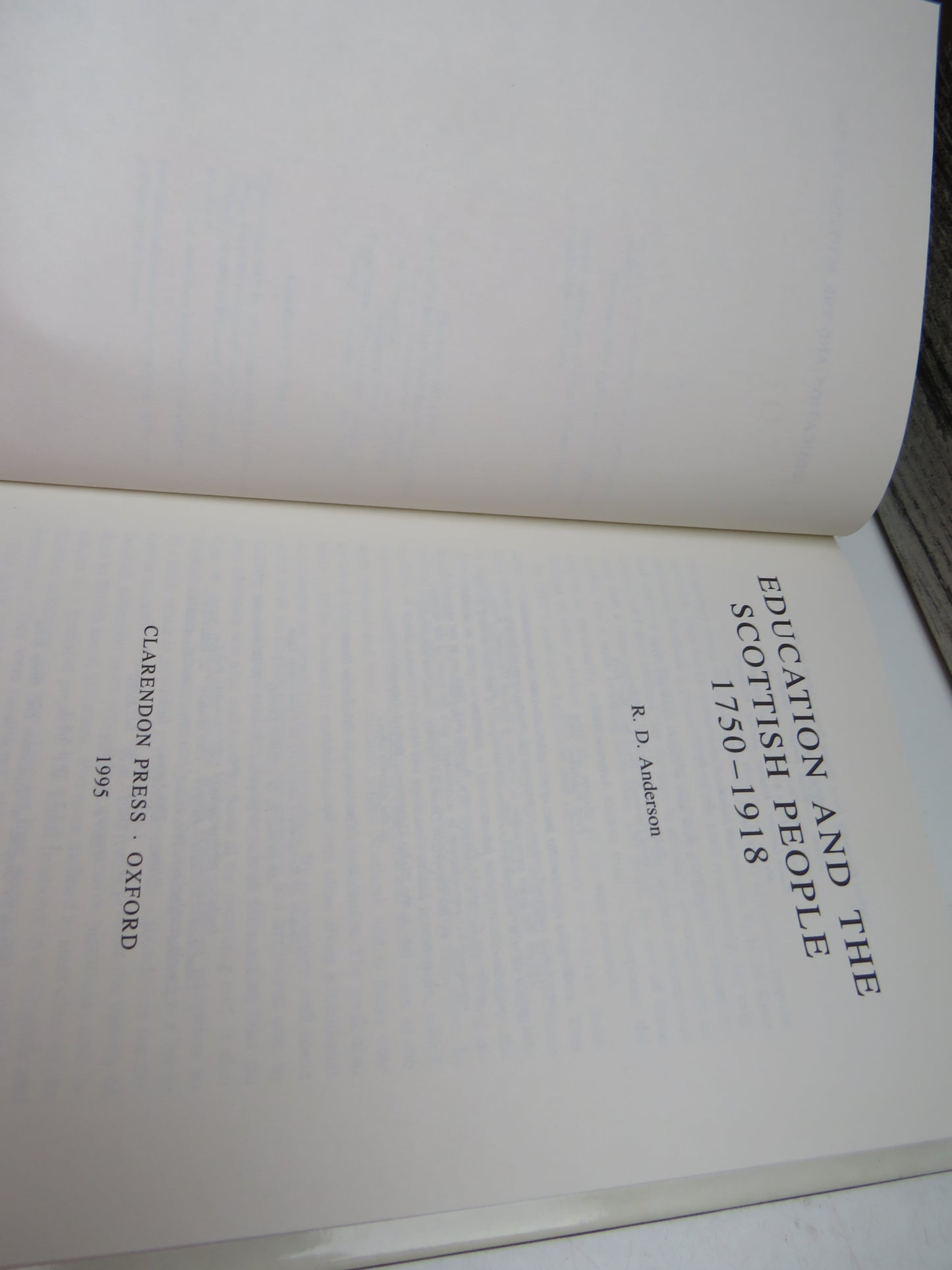 Education and The Scottish People 1750-1918 By R. D. Anderson 1995