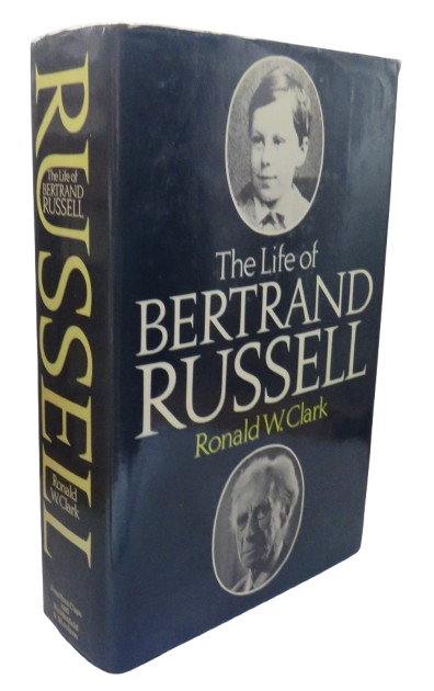 The Life of Bertrand Russell By Ronald W. Clark 1975 book front cover