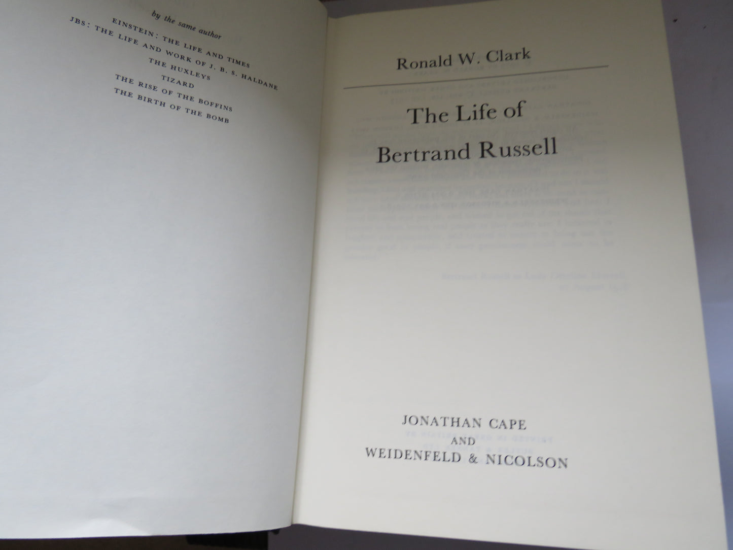 The Life of Bertrand Russell By Ronald W. Clark 1975