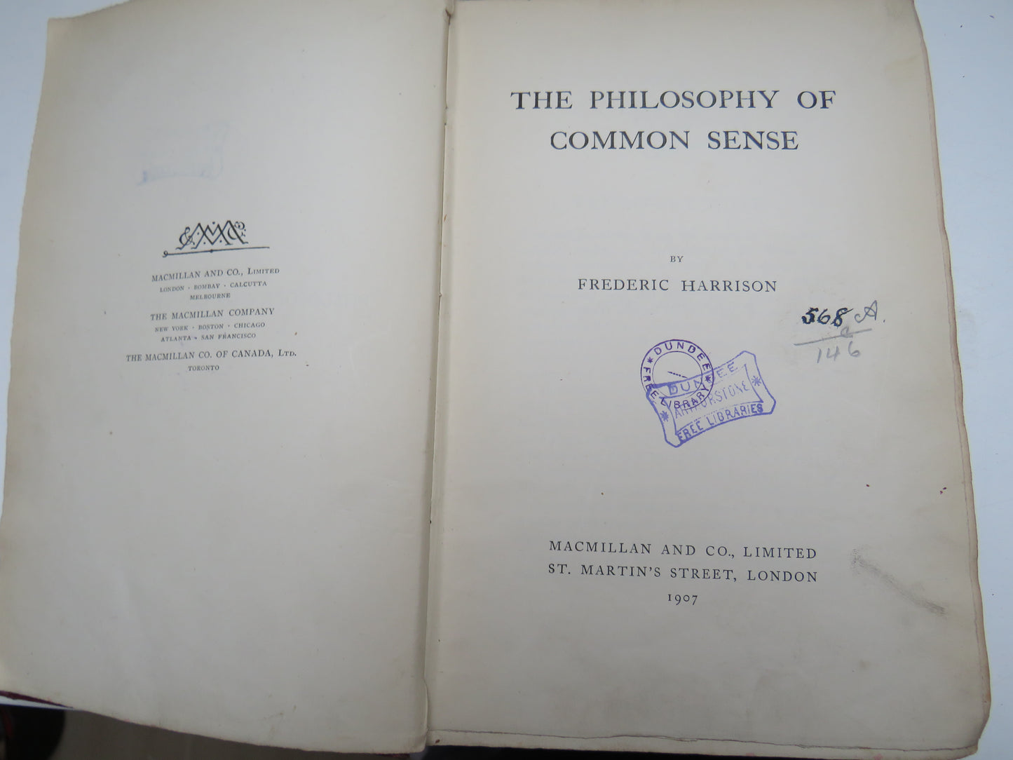 The Philosophy of Common Sense By Frederic Harrison 1907