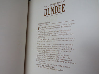 The Courier Book of Dundee A Celebration of 800 Years In Words and Pictures 1990