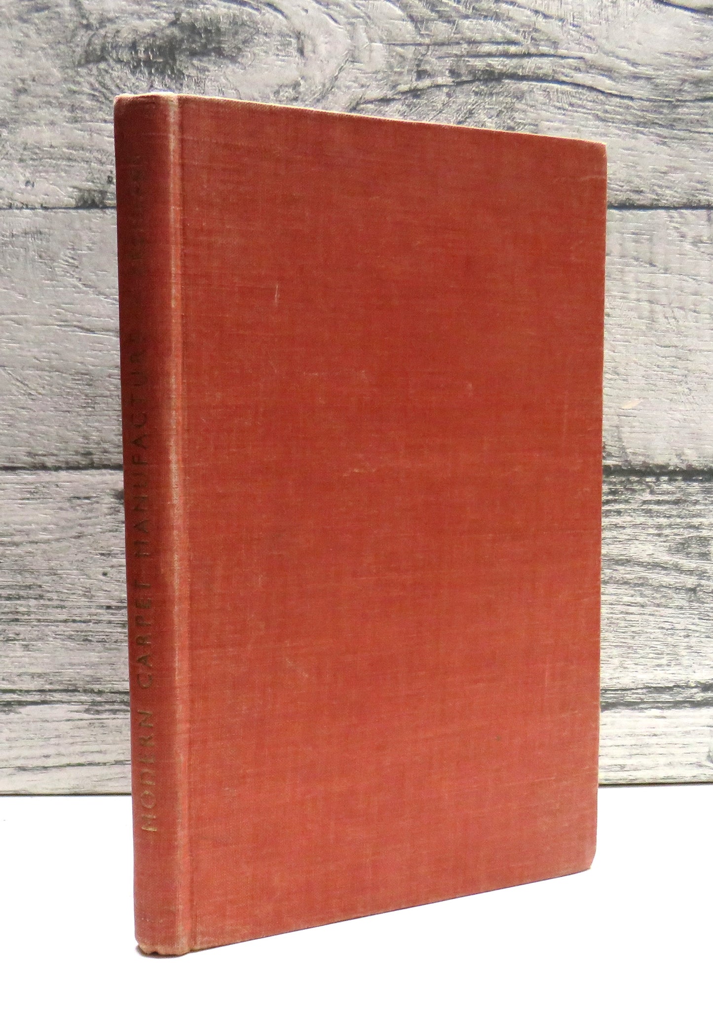 Modern Carpet Manufacture By A. Crossland 1958