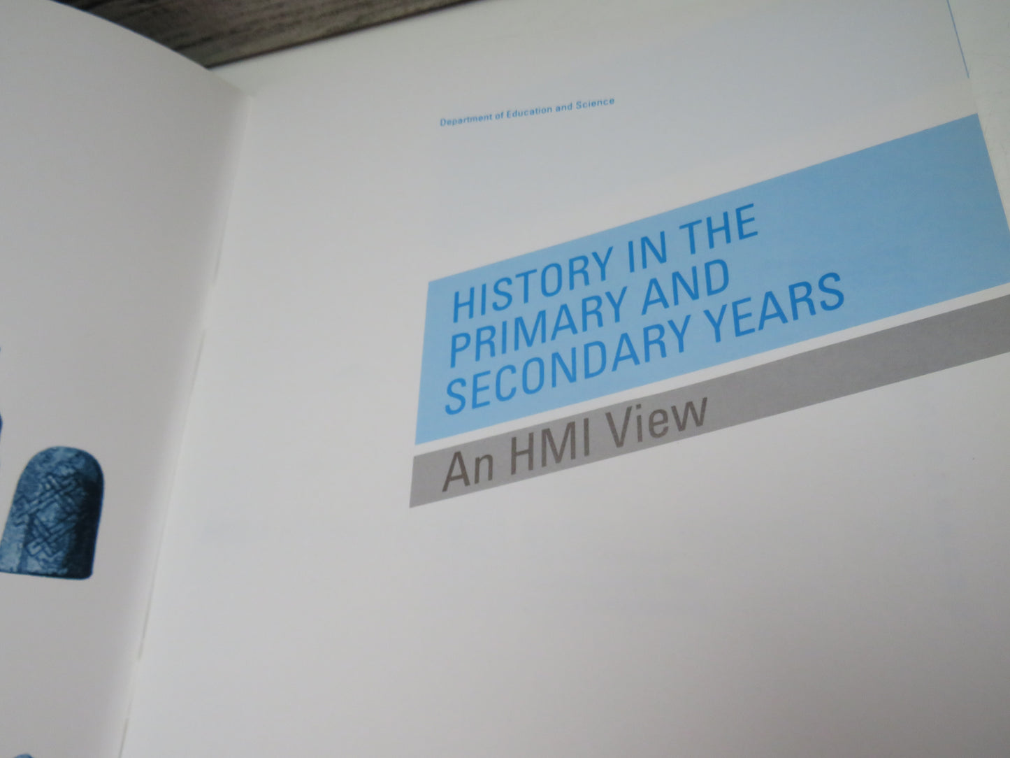 History In The Primary and Secondary Years An HMI View 1985
