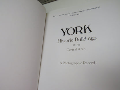 York Historic Buildings In The Central Area A Photographic Record 1981