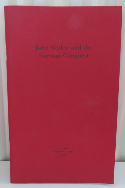 John Selden and The Norman Conquest 2013 London Selden Society book image 2