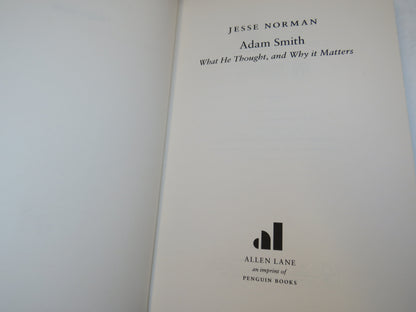 Adam Smith What He Thought, and Why It Matters By Jesse Norman 2018 book image 3