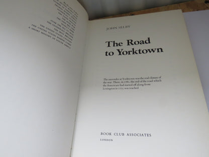The Road To Yorktown By John Selby 1976 book image 3