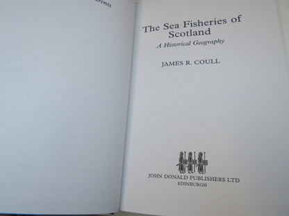 The Sea Fisheries of Scotland A Historical Geography By James R. Coull 1996 book image 4