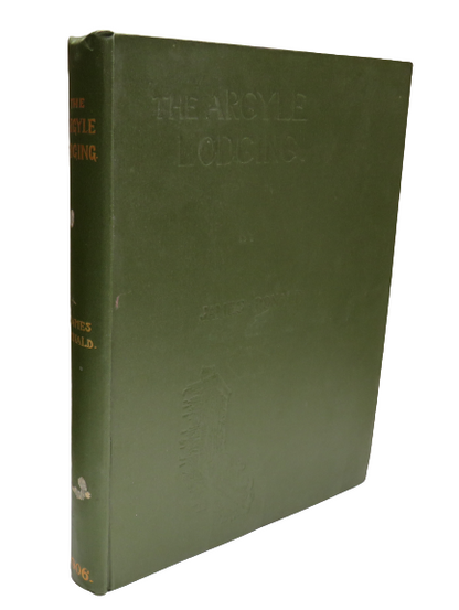 The Story of the Argyle Lodging by James Ronald, 1906 book front cover