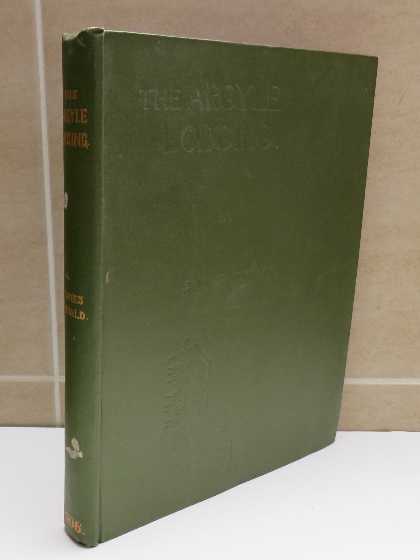 The Story of the Argyle Lodging by James Ronald, 1906