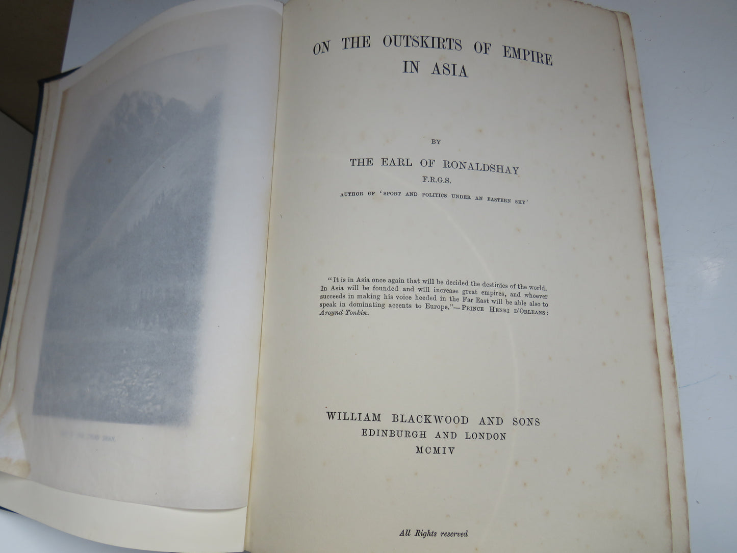 The Outskirts of Empire In Asia By The Earl of Ronaldshay 1904