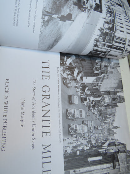The Granite Mile The Story of Aberdeen's Union Street By Diane Morgan 2008 book image 3