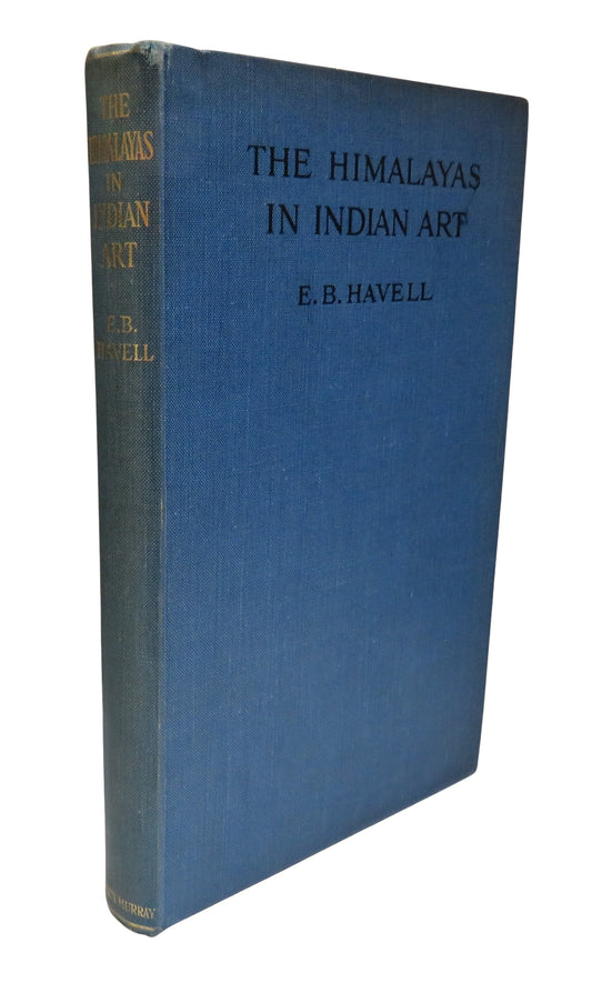 The Himalayas In Indian Art By E. B. Havell 1924
