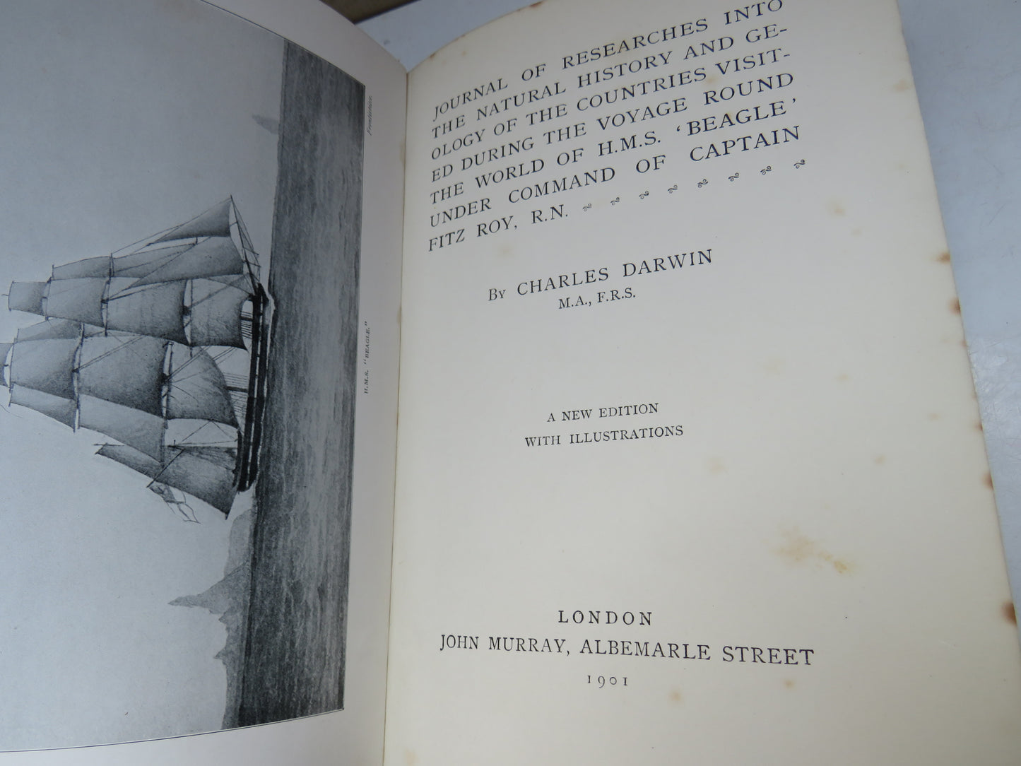 Journal of Researches Into The Natural History and Geology Of The Countries Visited During The Voyage Round The World of H.M.S. Beagle Under Command of Captain Fitz Roy R.N. By Charles Darwin 1901