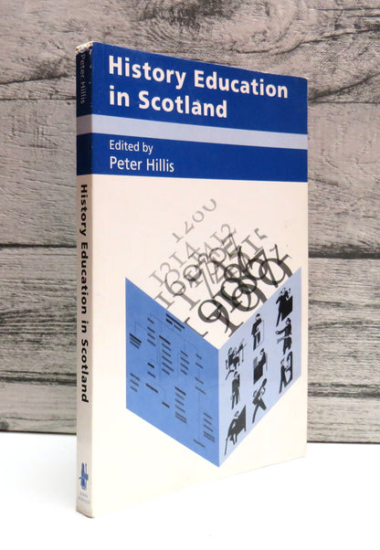 History Education In Scotland Into The New Millennium Edited By Peter Hillis 1999