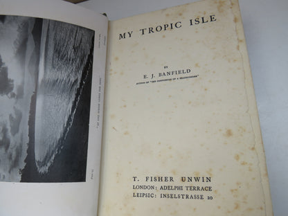 My Tropic Isle By E. J. Banfield 1913 book image 4