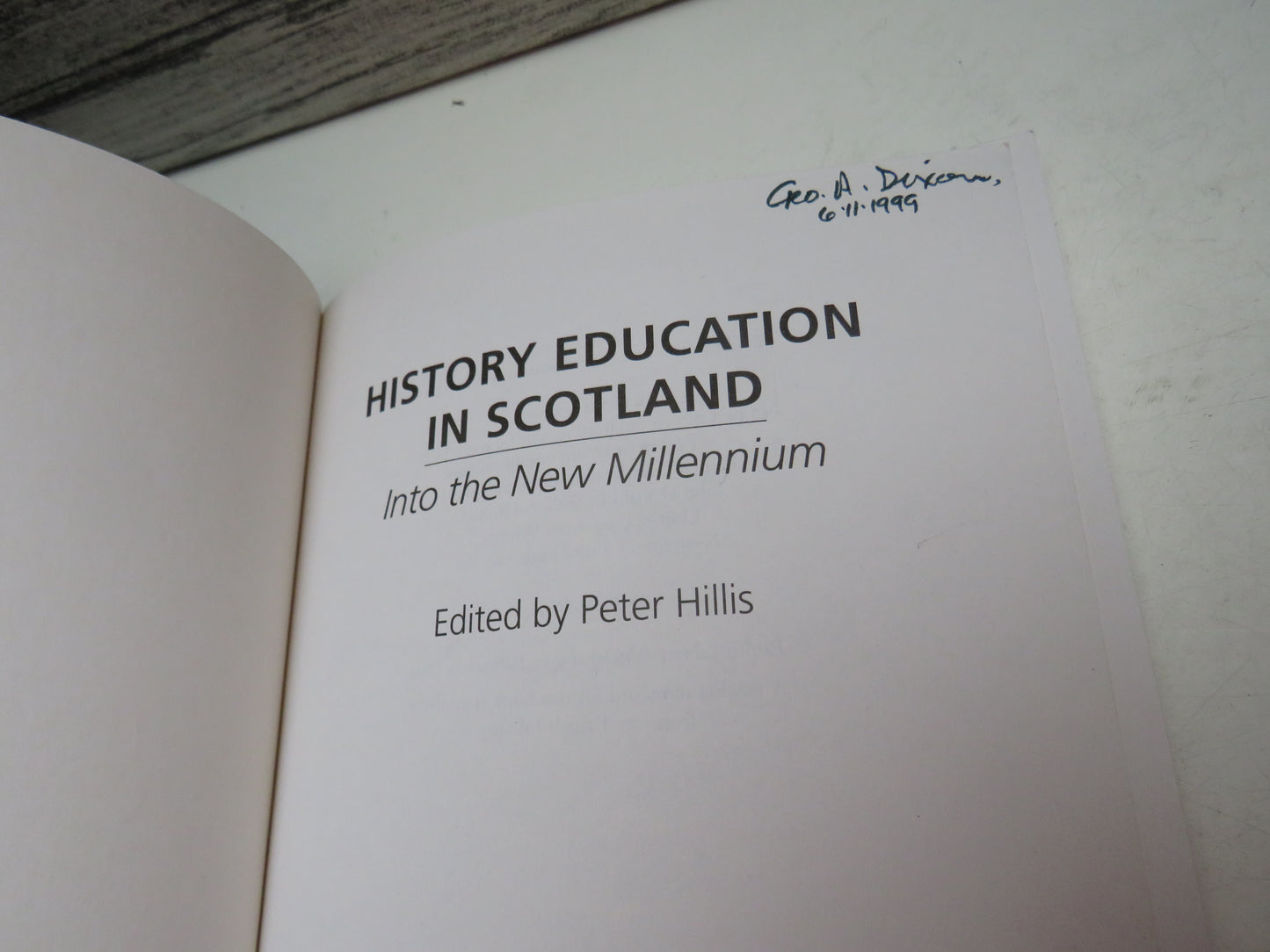 History Education In Scotland Into The New Millennium Edited By Peter Hillis 1999