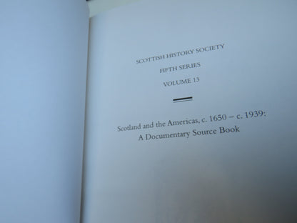 Scotland and The Americas, C.1650 - C.1939: A Documentary Source Book Edited By Allan I. Macinnes, M book image 4