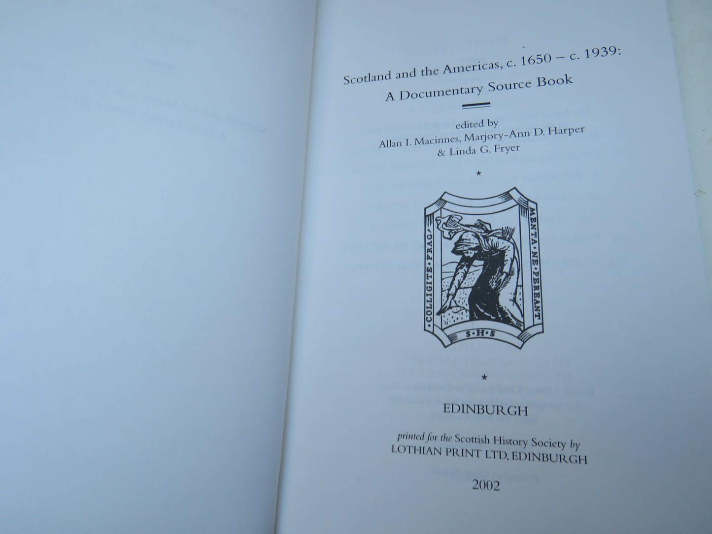 Scotland and The Americas, C.1650 - C.1939: A Documentary Source Book Edited By Allan I. Macinnes, Marjory-Ann D. Harper & Linda G. Fryer 2002