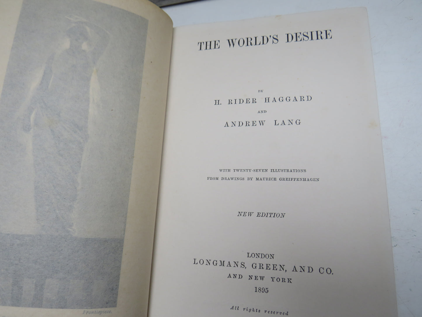 The World's Desire By H. Rider Haggard and Andrew Lang 1895