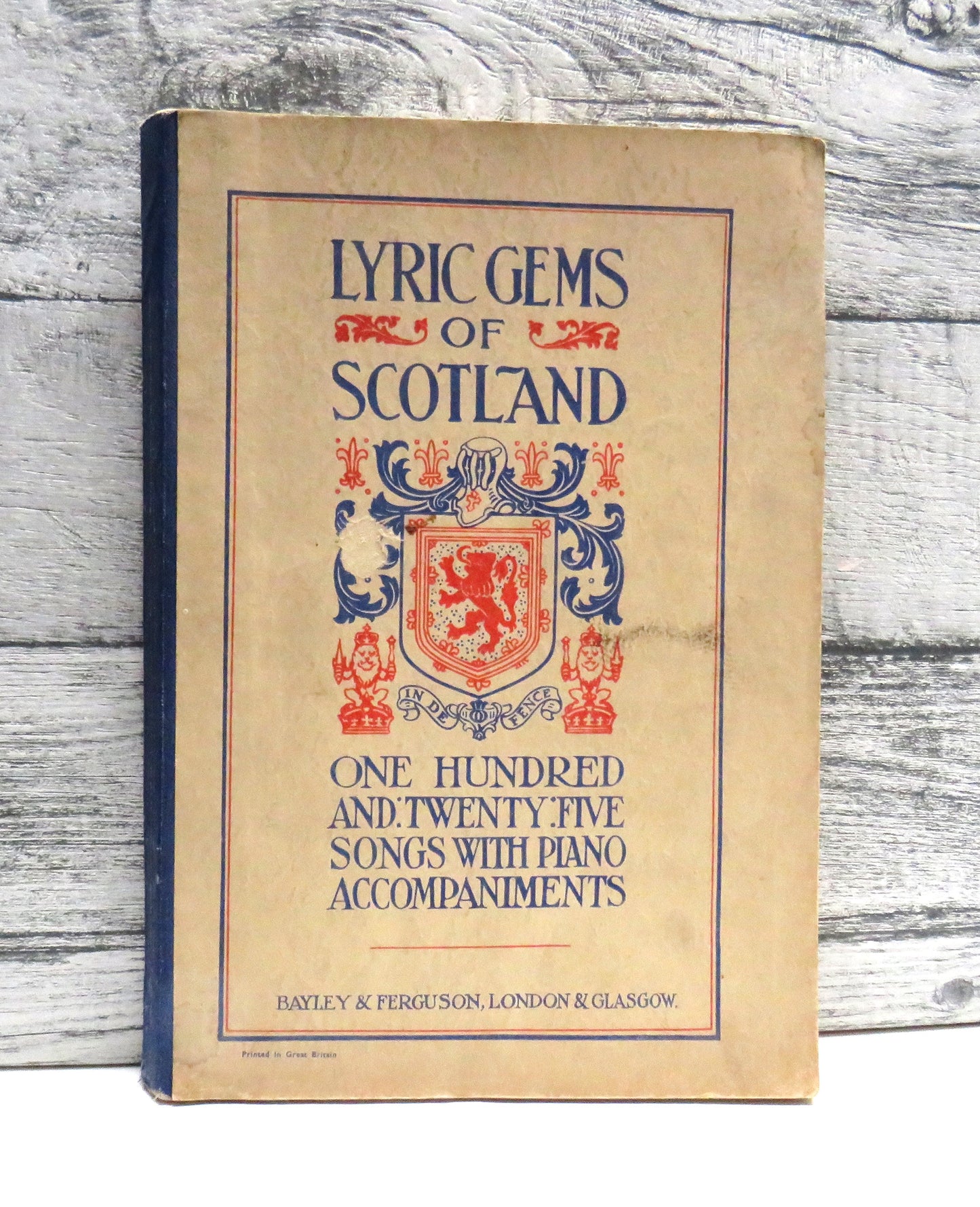 Lyric Gems of Scotland One Hundred and Twenty Five Songs With Piano Accompaniments