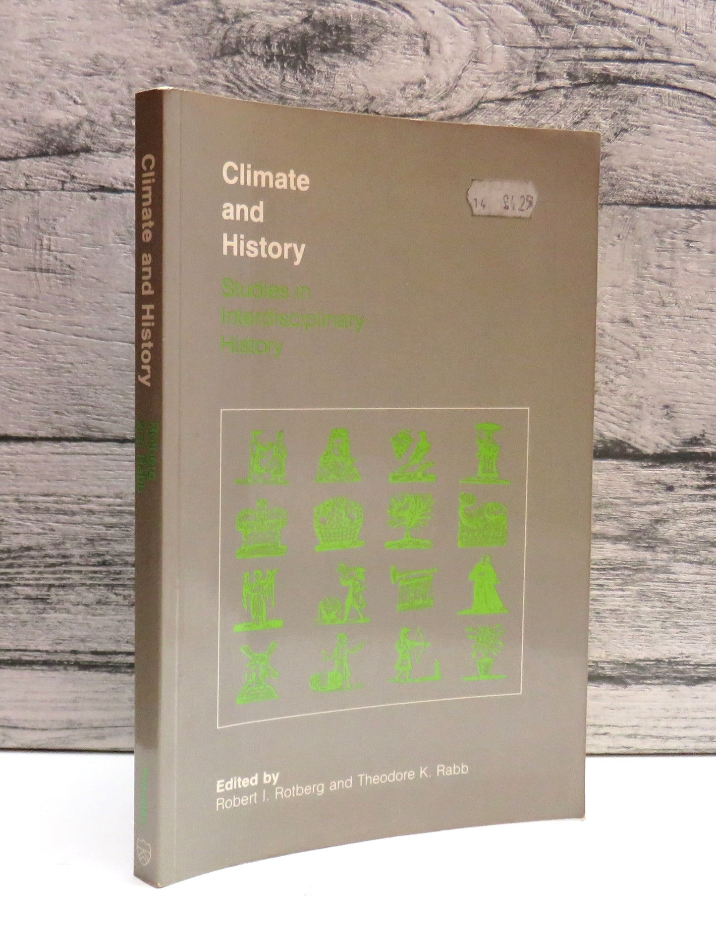 Climate and History Studies In Interdisciplinary History 1981