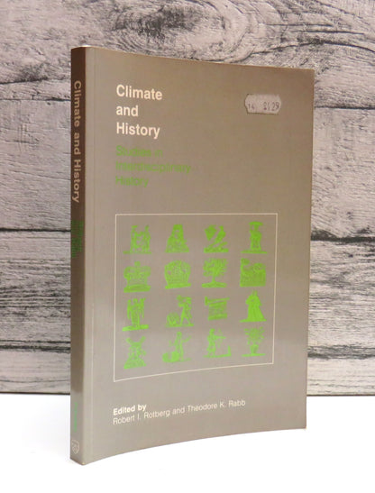 Climate and History Studies In Interdisciplinary History 1981