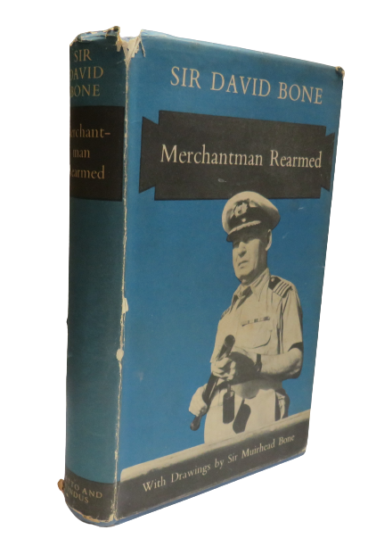 Merchantman Rearmed By David W. Bone 1949 1st Edition book front cover