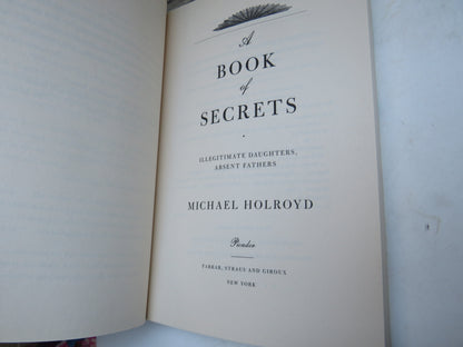 A Book of Secrets Illegitimate Daughters, Absent Fathers By Michael Holroyd 2012 book image 3