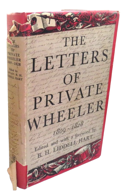 The Letters of Private Wheeler 1809-1828 Edited and With A Foreword By Captain B. H. Liddell Hart 19 book front cover