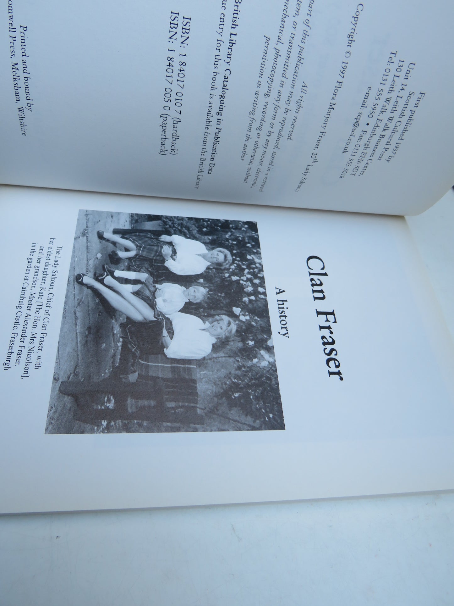 Clan Fraser A History Celebrating Over 800 Years of the Family In Scotland By Flora Marjory Fraser 20th Lady Saltoun 1997