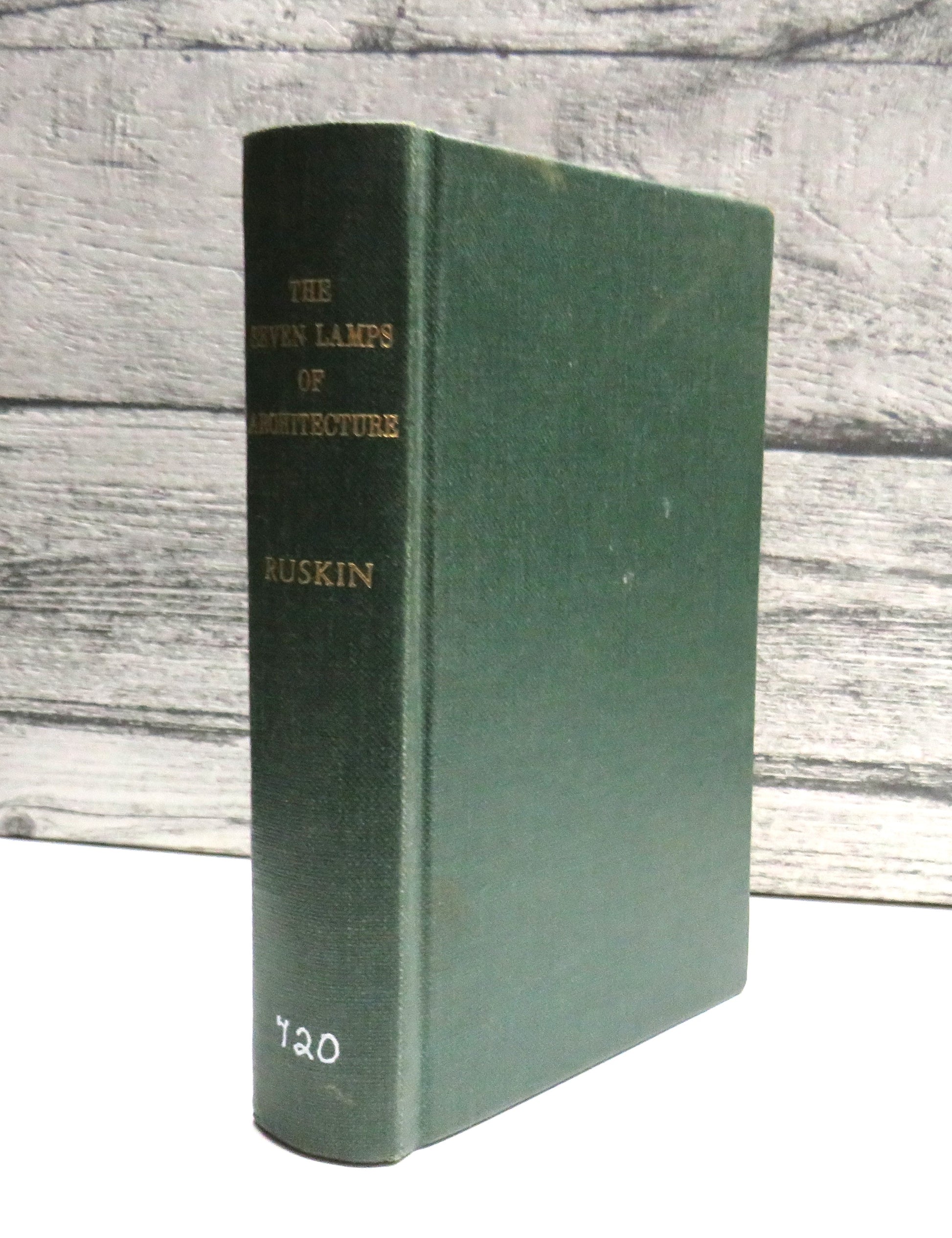 The Seven Lamps of Architecture By John Ruskin book front cover