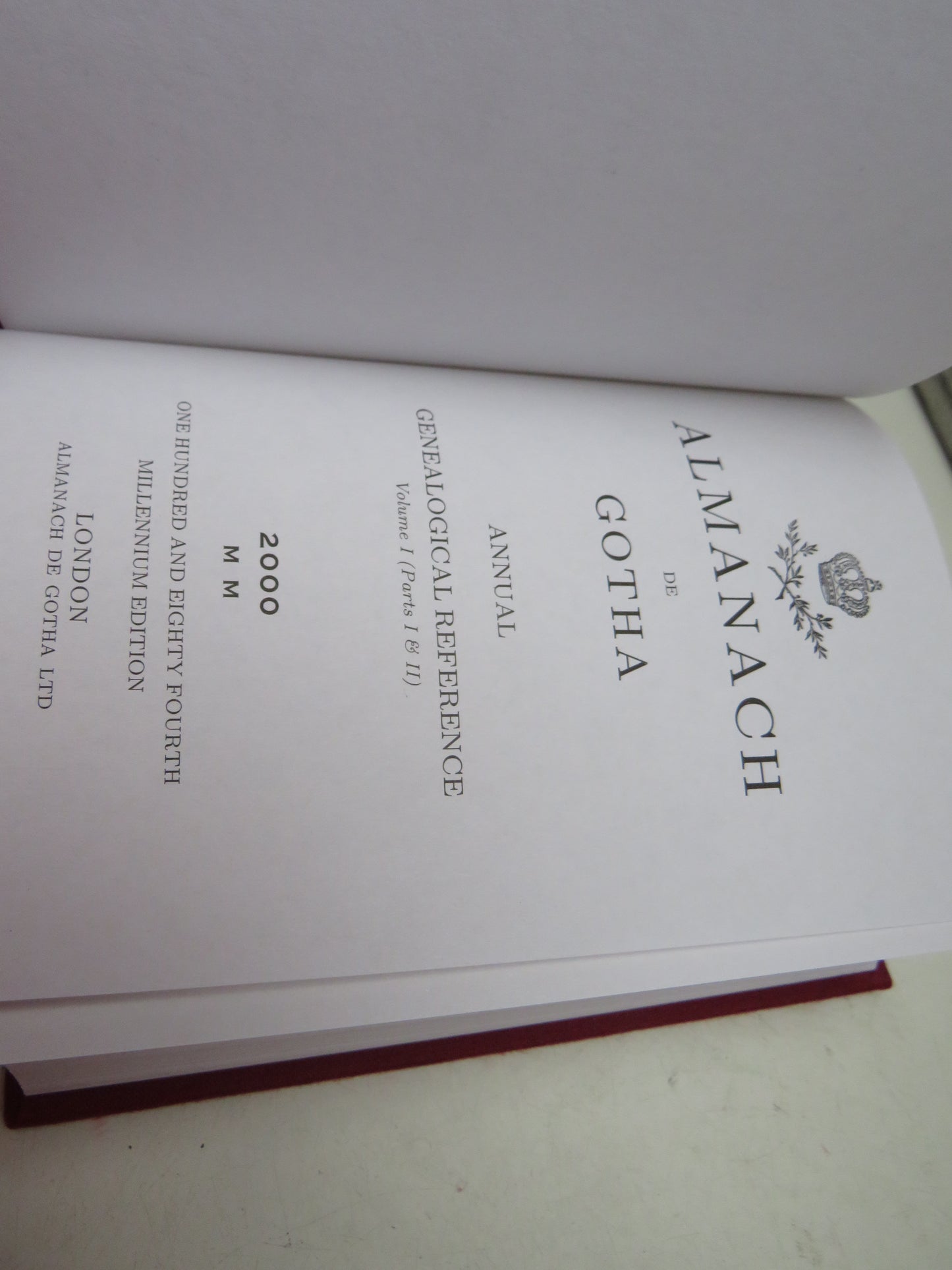 Almanach De Gotha Annual Genealogical Reference Volume I (parts I & II)