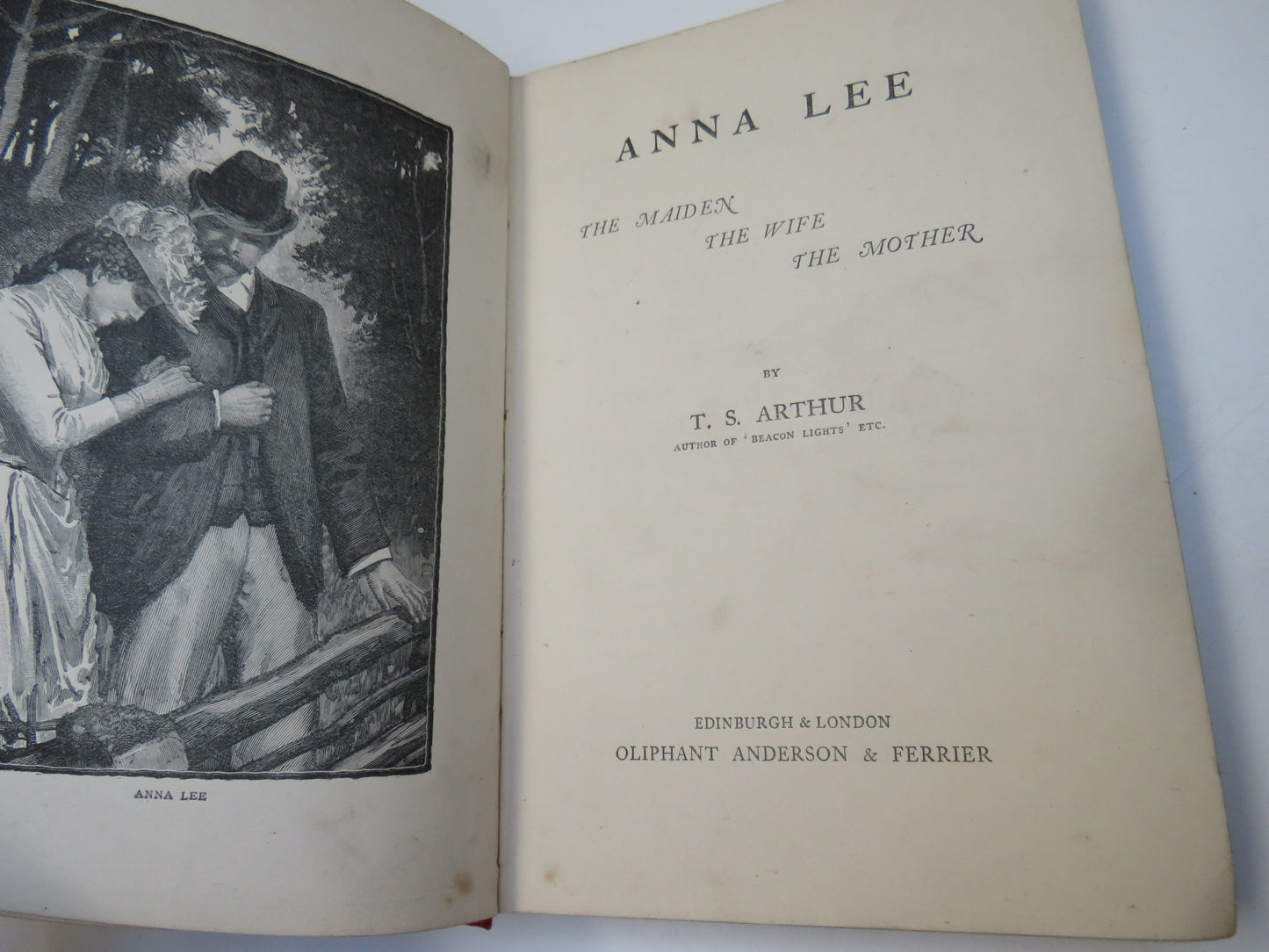 Anna Lee The Maiden The Wife The Mother By T.S. Arthur