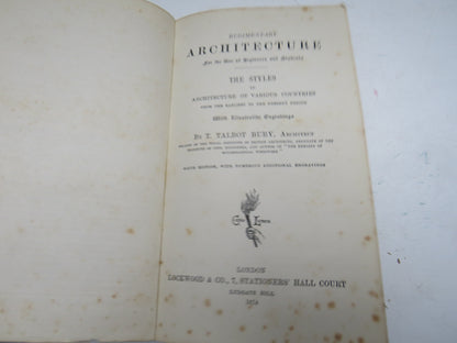 Rudimentary Architecture For The Use of Beginners and Students The Styles of Various Countries By T. book image 5