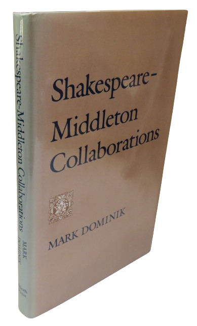 Shakespeare-Middleton Collaborations By Mark Dominik 1988 book front cover