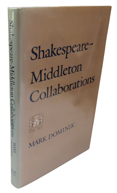 Shakespeare-Middleton Collaborations By Mark Dominik 1988