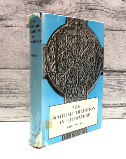 The Scottish Tradition In Literature By Kurt Wittig 1958