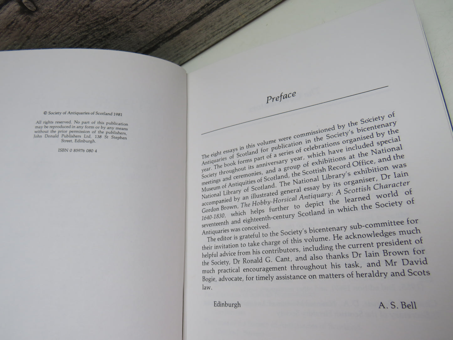 The Scottish Antiquarian Tradition Essays To Mark The Bicentenary of the Society of Antiquaries of Scotland and Its Museum 1780-1980 Edited By A.S. Bell 1981